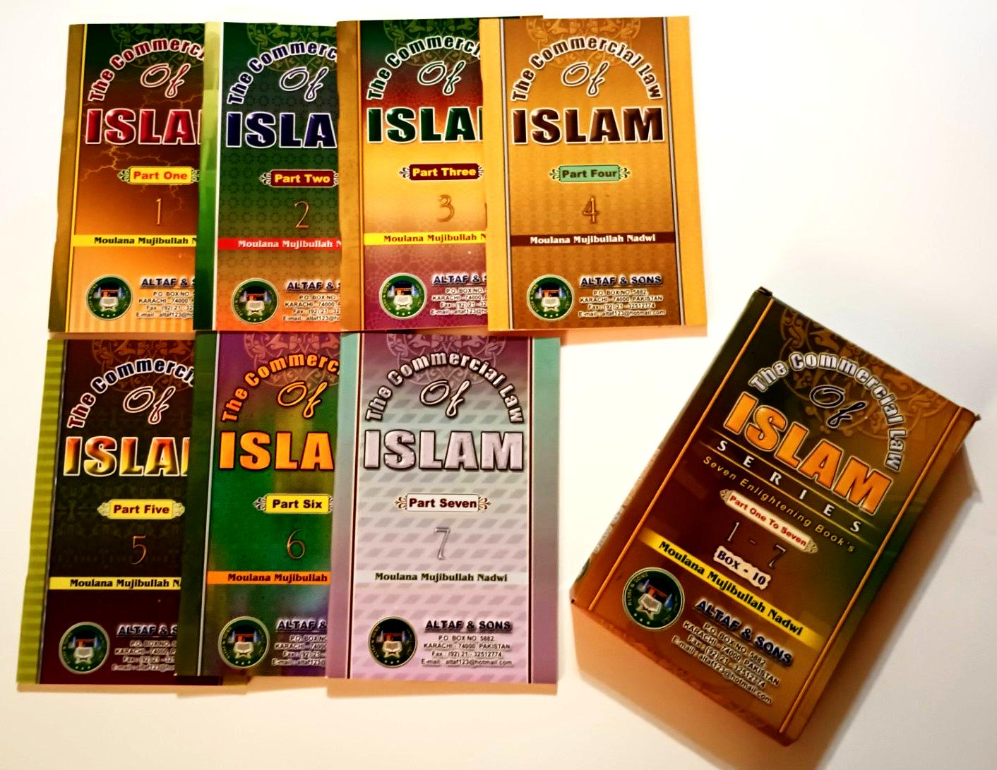 THE COMMERCIAL LAW in ISLAM (Vol. 1-7) by Moulana Mujibullah Nadwi # ADFSH