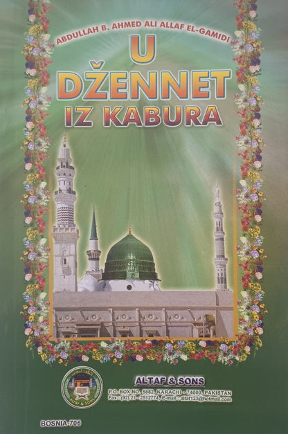 3 Copies of IZ KABURA U DZENNET (Arabic + Bosnian) by Abdullah B. Ahmed Ali Allaf El-Gamidi #ASBUDIK