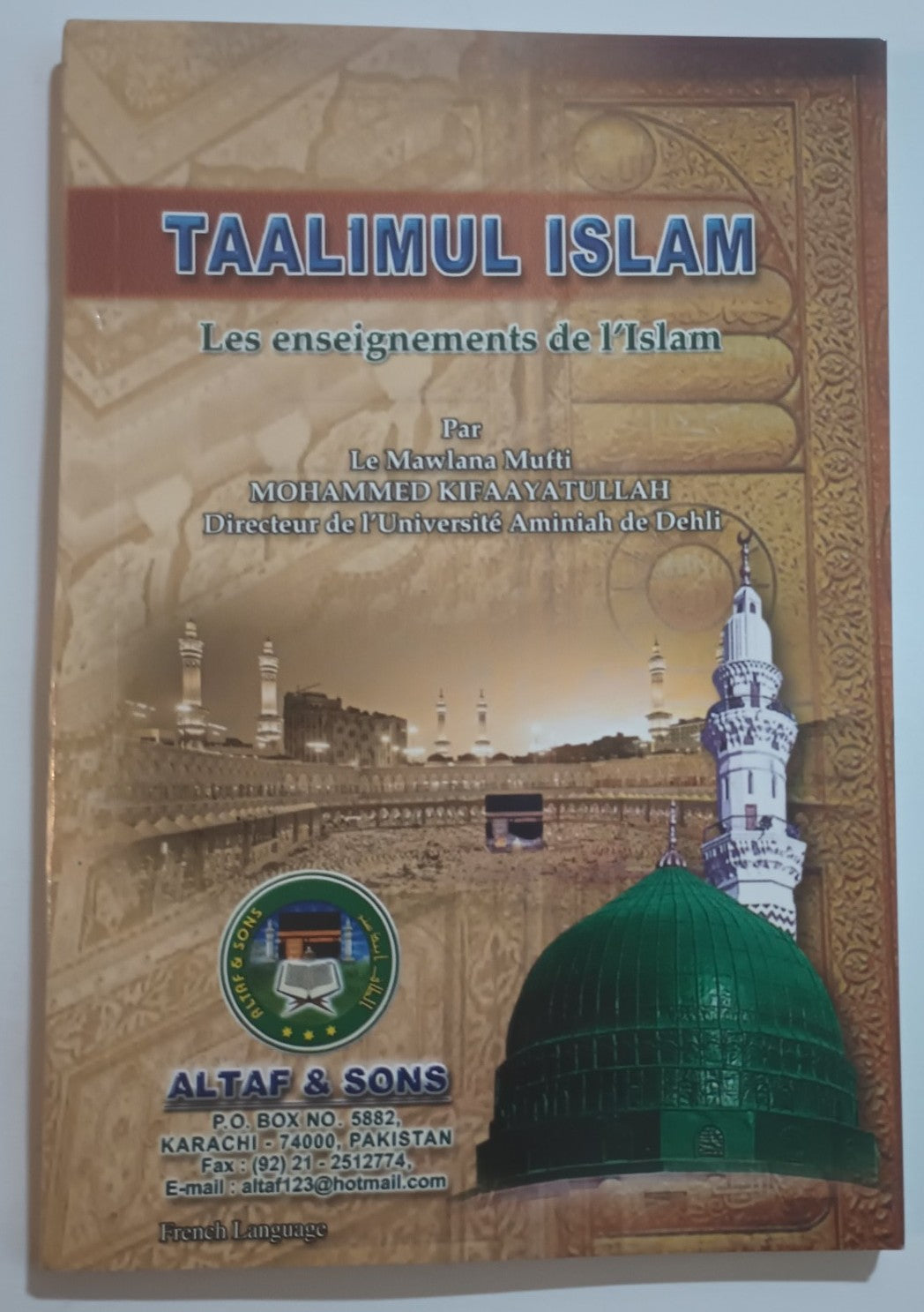 3 Copies of TA’LIM UL ISLAM (French) by Mufti Muhammad Kifayatullah #ASFTUI