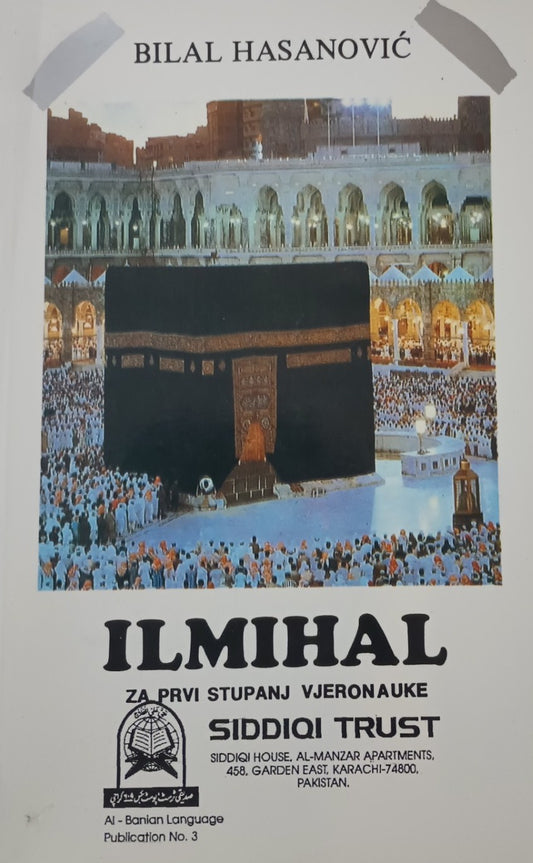 3 Copies of ILMIHAL (Bosnian) Za Prvi Stupanj Vjeronauke # STIAL By: Bilal Hasanovic