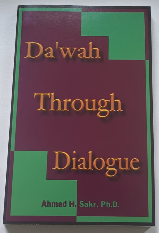 12 Copies of Da’wah Through Dialogue by Dr. Ahmad H. Sakr # DSDTD