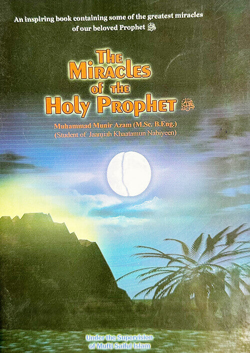 2 Copies of THE MIRACLES of The HOLY PROPHET (S.A.W.) #2ASTMOTHP by Muhammad Munir Azam