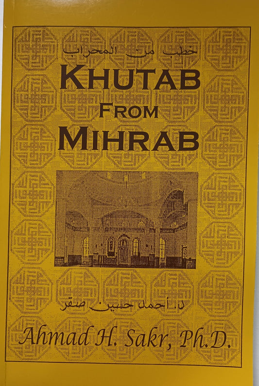 12 Copies of Khutab From Mihrab by Dr. Ahmad H. Sakr #DSKFM