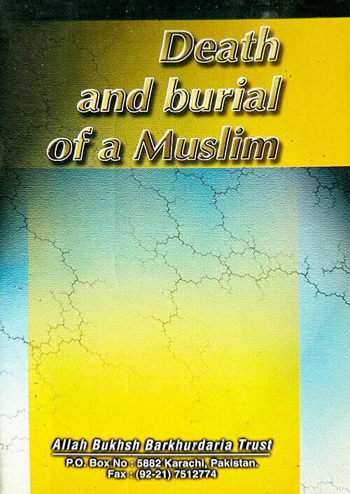 5 Copies of DEATH & BURIAL of a MUSLIM وفاة ودفن مسلم #ASDABM  Compiled by: Waterval Islamic Institute-South Africa