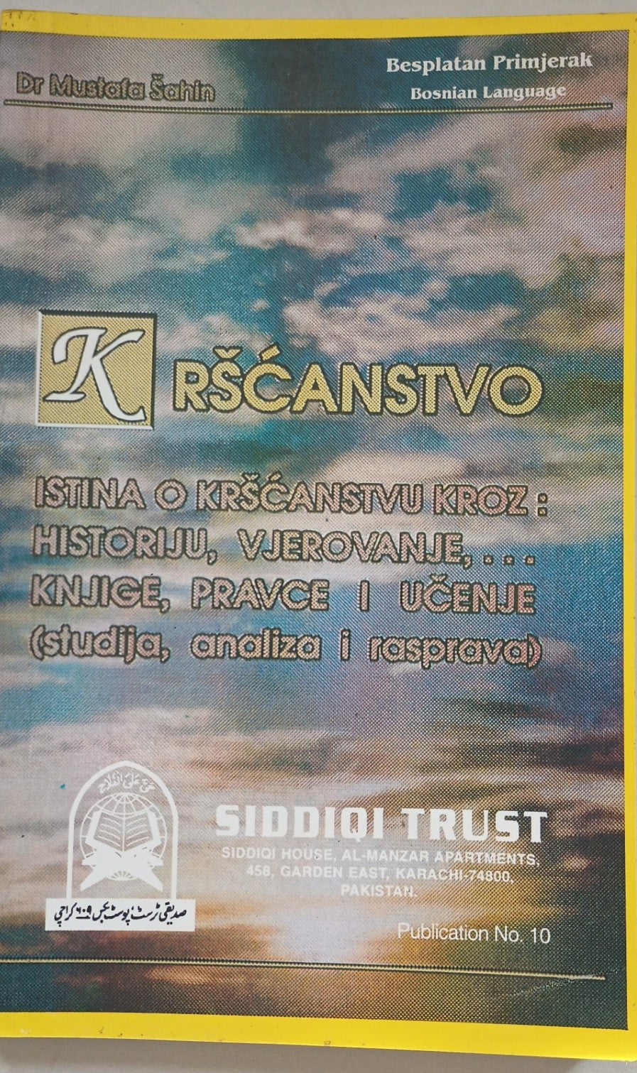 3 Copies of KRSCANSTVO (Bosnian) Christianity # STBKVO By: Dr. Mustafa Sahin