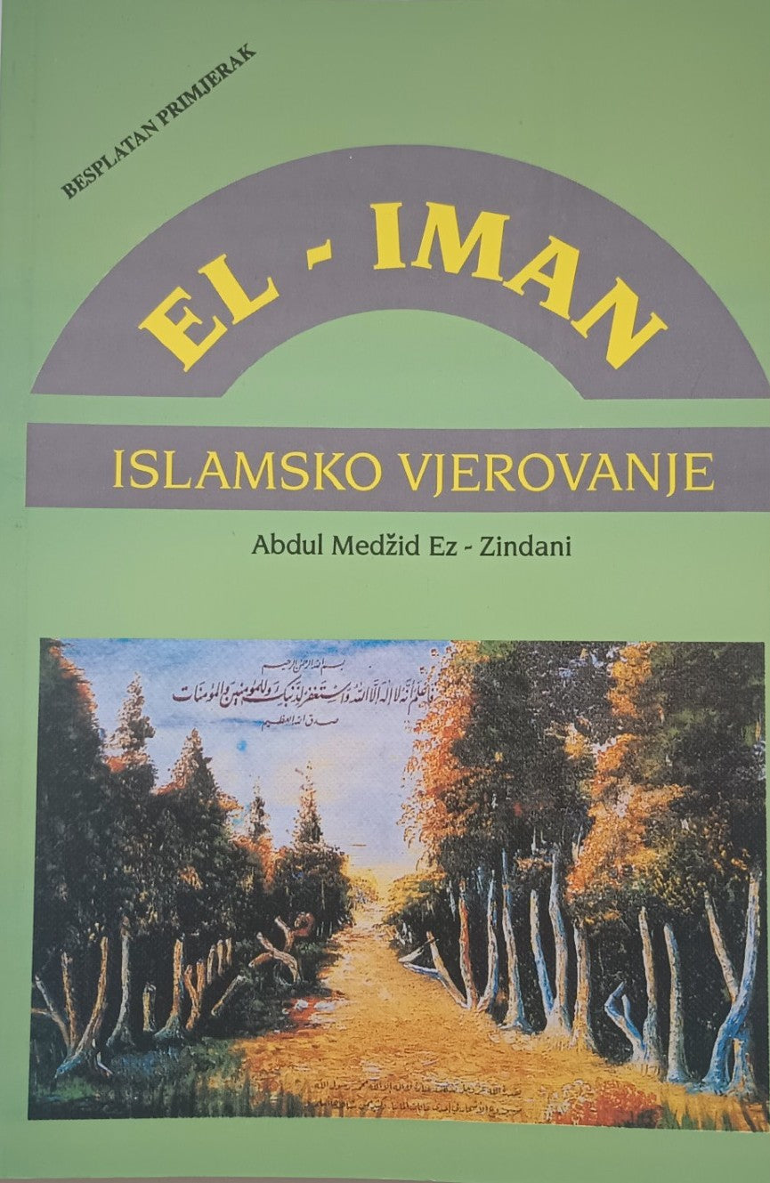 3 Copies of EL-IMAN (Bosnian) (Islamsko Vjerovanje) by Abdul Medzid Ez-Zindani #STEIN