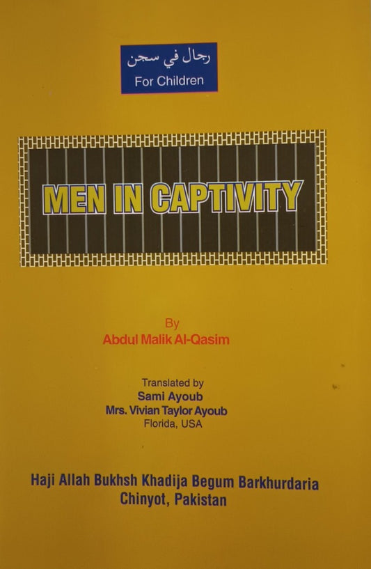 5 Copies of Men in Captivity ASMIC Translated by: Abdul Malik Al-Qasim