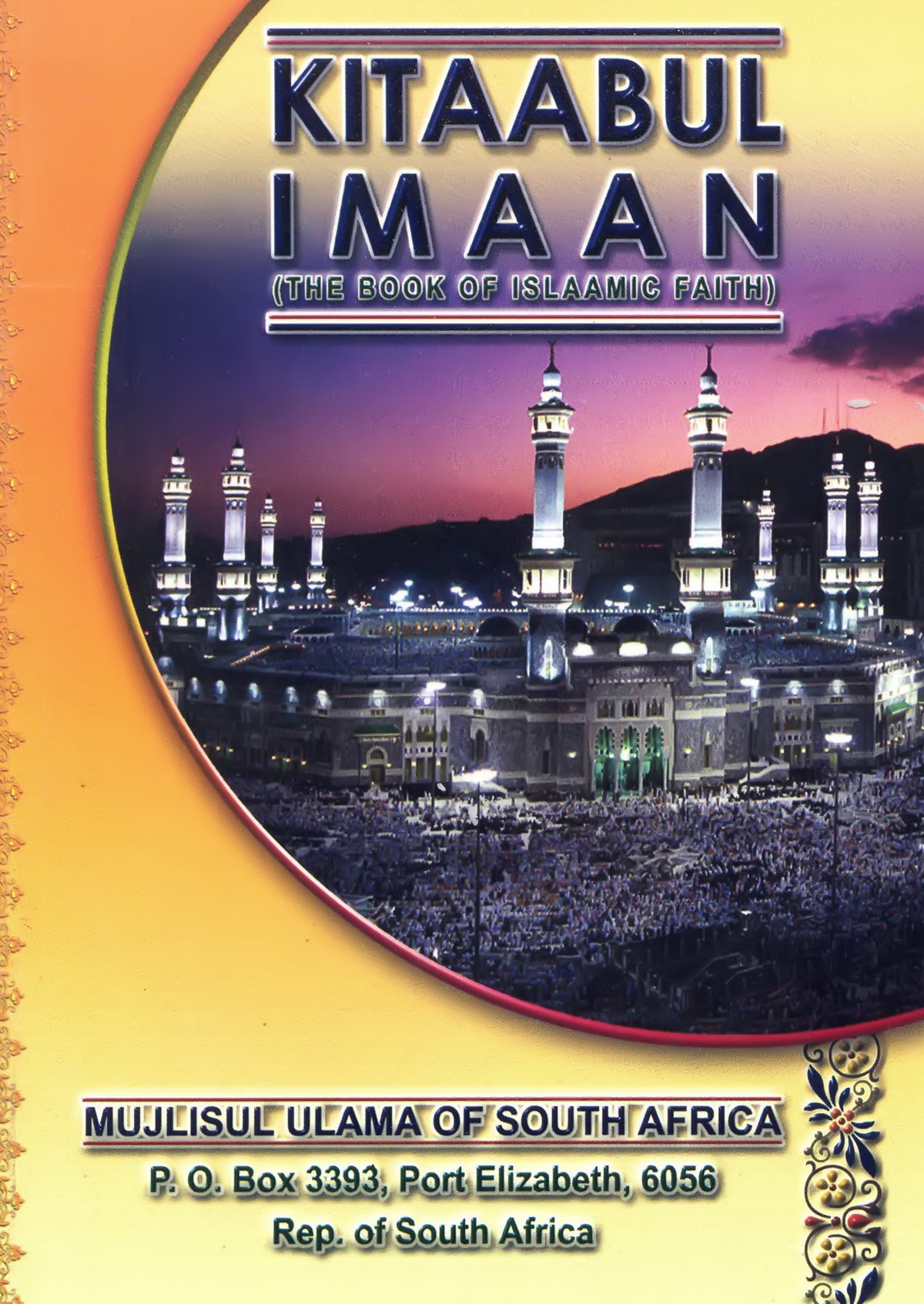 4 Copies of KIAABUT IMAAN by Mujlisul Ulama of South Africa #SAKIN