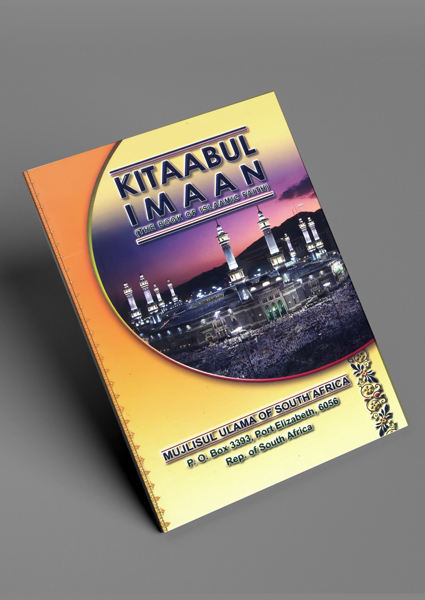 4 Copies of KIAABUT IMAAN by Mujlisul Ulama of South Africa #SAKIN