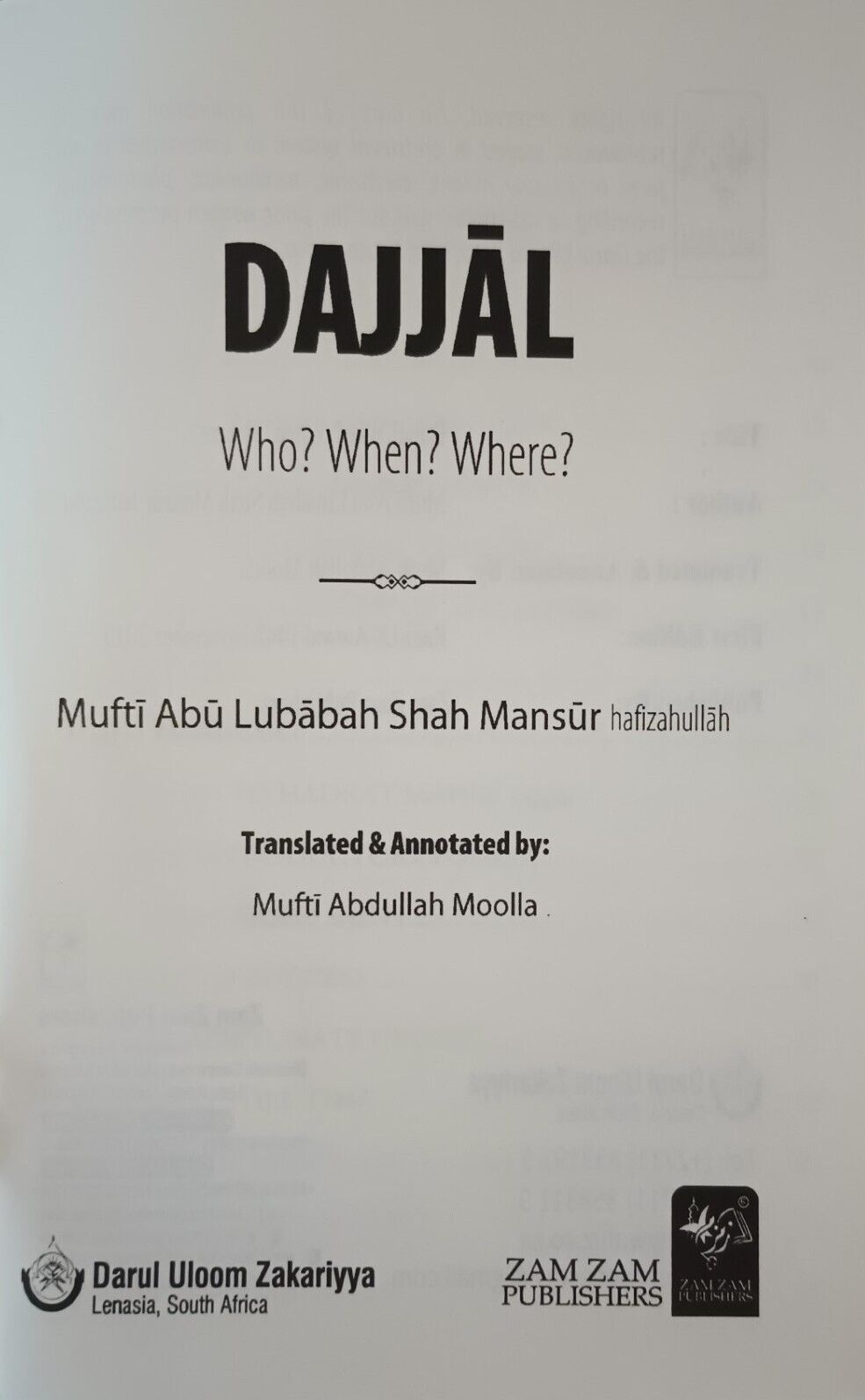 DAJJAL (WHO? WHEN? WHERE?) ZDWWW by M. Abu Lubabah Shah Mansur