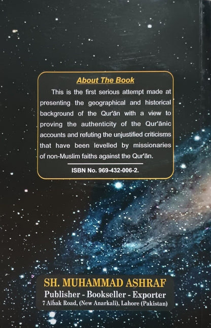 A GEOGRAPHICAL HISTORY OF THE QUR’AN #AGHOYQ by Syed Muzaffar-UD-Din Nadvi Ph.D